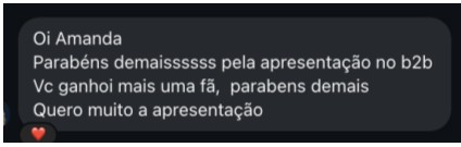 Print de mensagem: parabéns demais pela apresentação no B2B