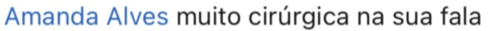 Print de comentário: Amanda Alves muito cirúrgica na sua fala